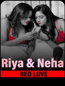 Red Love ~ Riya and Neha ~ Hot Lesbians Show ~ Meetx DESIMMS69 COM 